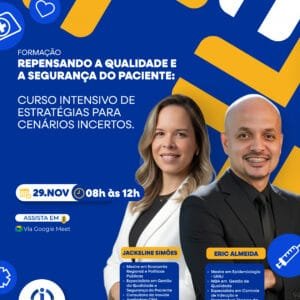 Formação Repensando a Qualidade e a Segurança do Paciente: